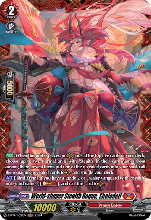 D-PR/482EN World-shaper Stealth Rogue, Shojodoji PR
