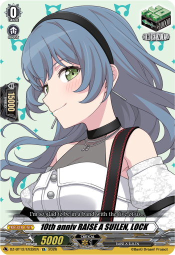 DZ-BT12/EX32EN 10th anniv RAISE A SUILEN, LOCK EX DZBT12