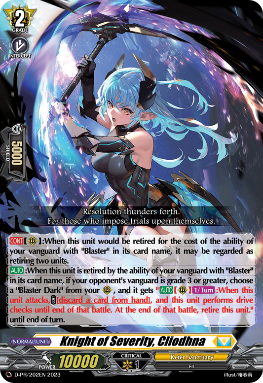 D-PR/202EN Knight of Severity, Cliodhna PR Dseries
