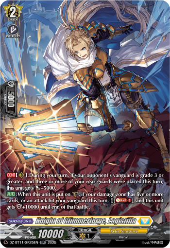DZ-BT11/SR25EN Knight of Glimmerforge, Logistilla SR DZBT11