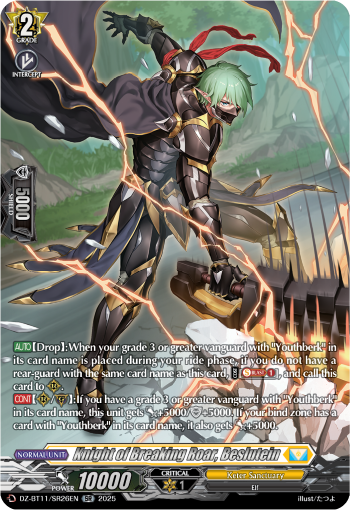DZ-BT11/SR26EN Knight of Breaking Roar, Beslutein SR DZBT11