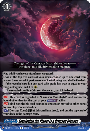 DZ-BT13/104EN Enveloping the Planet is a Crimson Disease R DZBT13