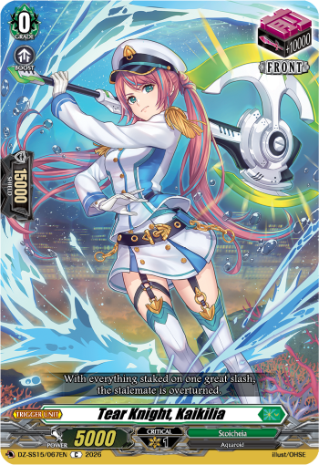 DZ-SS15/067EN Tear Knight, Kaikilia C DZSS15